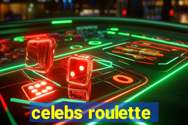 celebs roulette